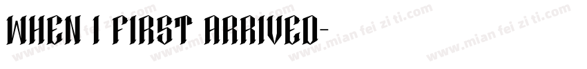 When I first arrived字体转换